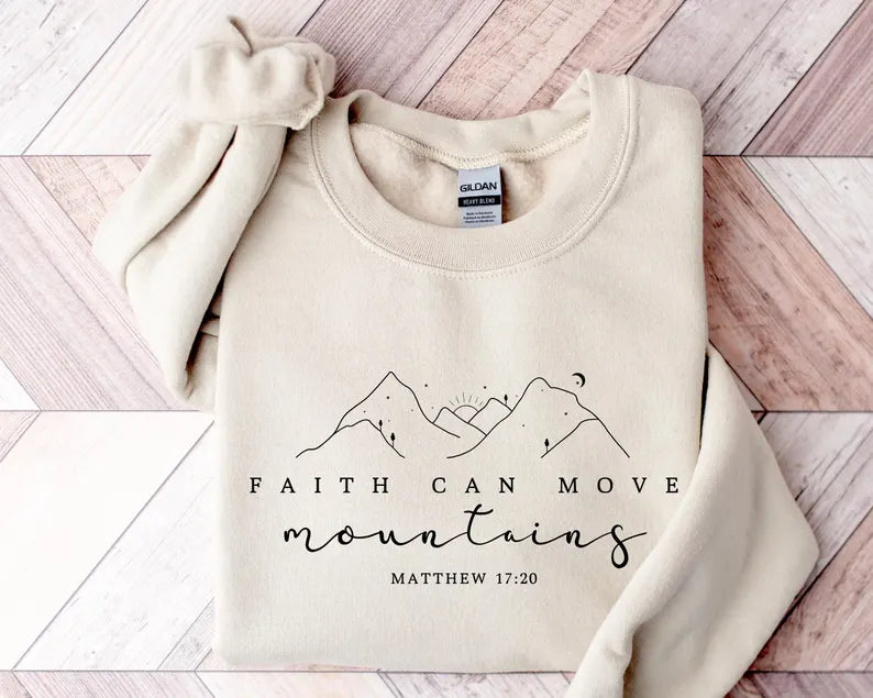 Faith Moves Mountains